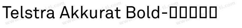 Telstra Akkurat Bold字体转换